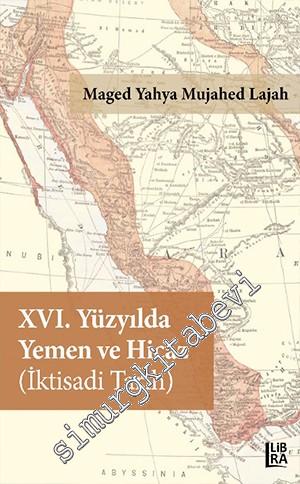 XVI. Yüzyılda Yemen ve Hicaz (İktisadi Tarih) -