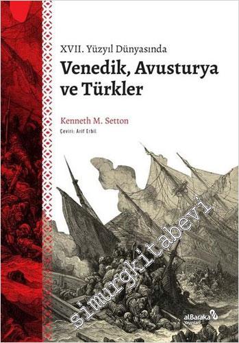 XVII. Yüzyıl Dünyasında Venedik, Avusturya ve Türkler - 2022