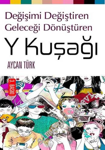 Y Kuşağı: Değişimi Değiştiren Geleceği Dönüştüren -