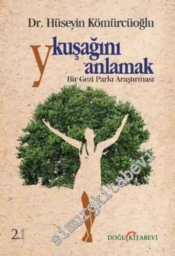 Y Kuşağını Anlamak : Bir Gezi Parkı Araştırması -        2015