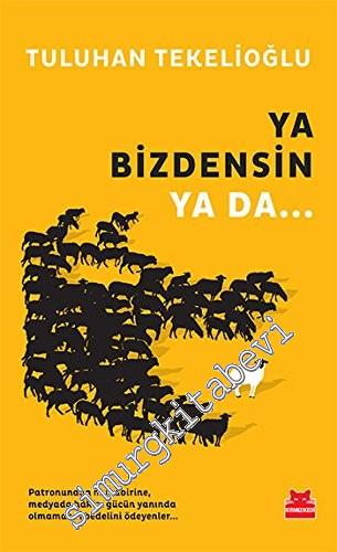 Ya Bizdensin Ya da... -