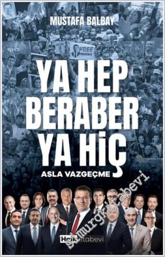 Ya Hep Beraber Ya Hiç - 2025