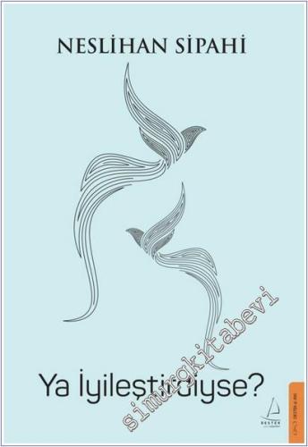 Ya İyileştirdiyse -        2025