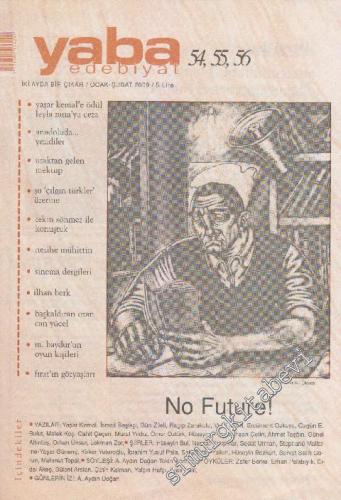 Yaba Edebiyat Dergisi: No Future - Sayı: 54, 55, 56 Ocak - Şubat