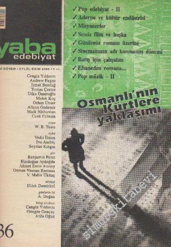 Yaba Edebiyat Dergisi: Osmanlı'nın Kürtlere Yaklaşımı - Sayı: 36      Eylül - Ekim