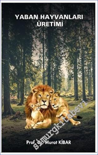 Yaban Hayvanları Üretimi -        2023
