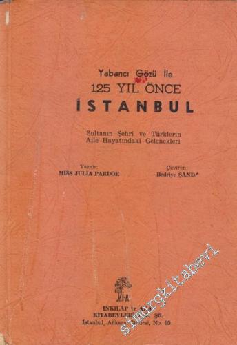 Yabancı Gözü ile 125 Yıl Önce İstanbul