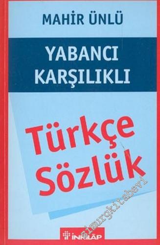 Yabancı Karşılıklı Türkçe Sözlük  -        2004