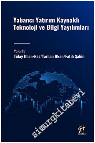 Yabancı Yatırım Kaynaklı Teknoloji ve Bilgi Yayılımları -        2023