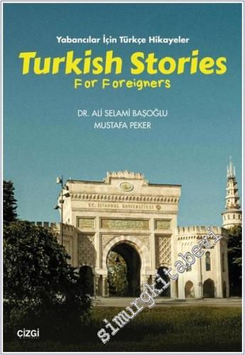 Yabancılar için Türkçe Hikayeler = Turkish Stories for Foreigners -        2025