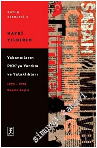 Yabancıların PKK'ya Yardım ve Yataklıkları - 2023