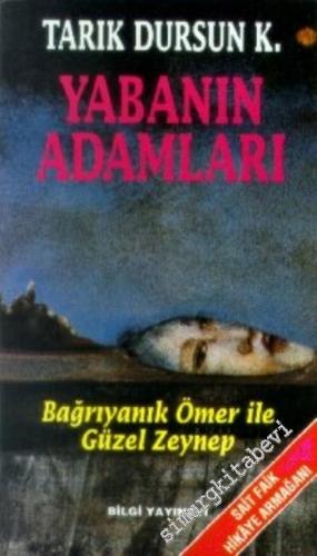 Yabanın Adamları: Bağrıyanık Ömer ile Güzel Zeynep -        1991