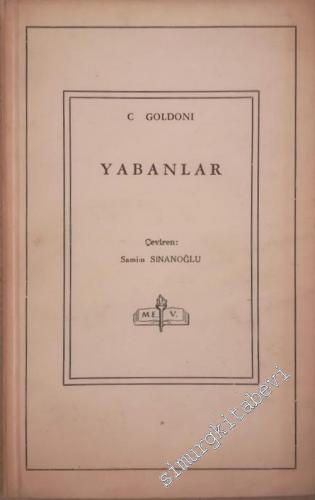 Yabanlar  (Rusteghi) -        1953