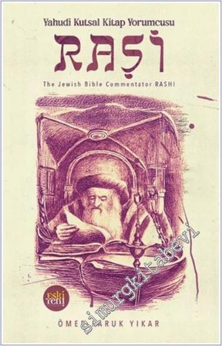 Yahudi Kutsal Kitap Yorumcusu Raşi -        2024