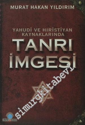 Yahudi Ve Hristiyan Kaynaklarında Tanrı İmgesi -