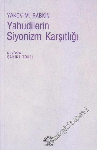 Yahudilerin Siyonizm Karşıtlığı -