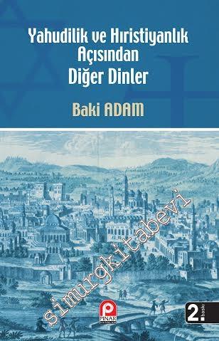Yahudilik ve Hıristiyanlık Açısından Diğer Dinler -