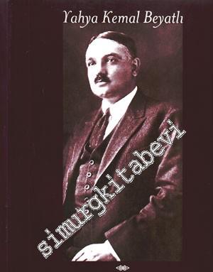 Yahya Kemal Beyatlı: Ölümünün 50. Yılı -