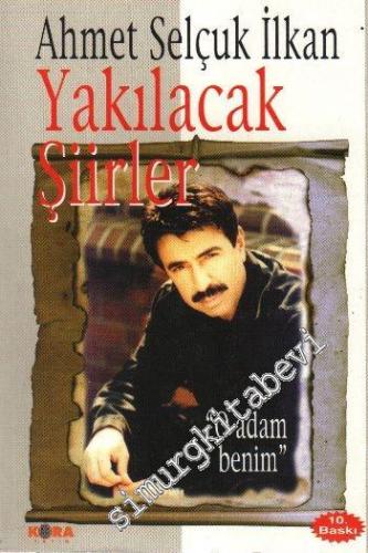 Yakılacak Şiirler: O Adam Benim -        2011