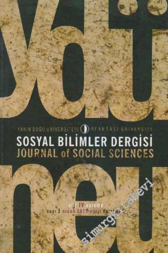 Yakın Doğu Üniversitesi Sosyal Bilimler Dergisi - Journal Of Social Sciences - Sayı: 1  4    Nisan