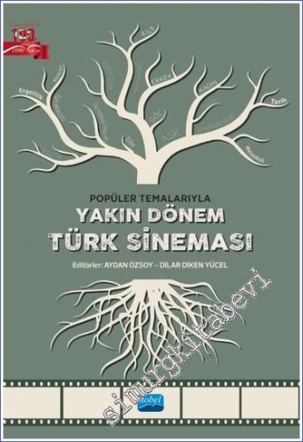 Yakın Dönem Türk Sineması - Popüler Temalarıyla - 2022