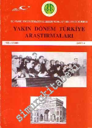 Yakın Dönem Türkiye Araştırmaları - Yıl: 2, Sayı: 4, 2003
