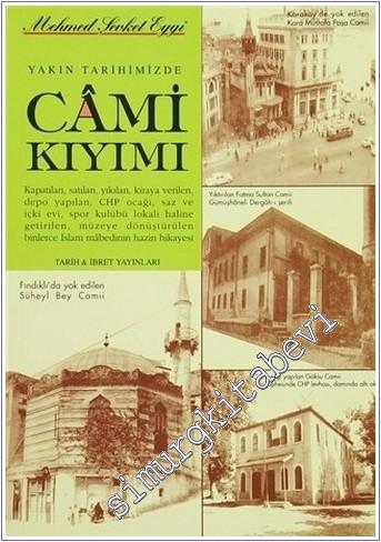 Yakın Tarihimizde Cami Kıyımı -        2003