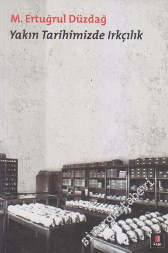 Yakın Tarihimizde Irkçılık -        2013