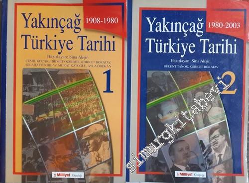 Yakınçağ Türkiye Tarihi 2 Cilt: Cilt 1: 1908-1980, Cilt 2: 1980-2003 -        2004
