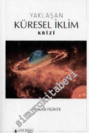Yaklaşan Küresel İklim Krizi -