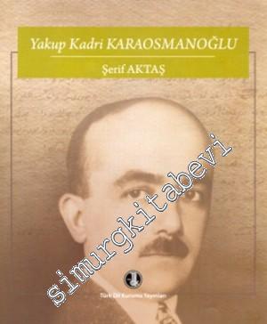 Yakup Kadri Karaosmanoğlu -