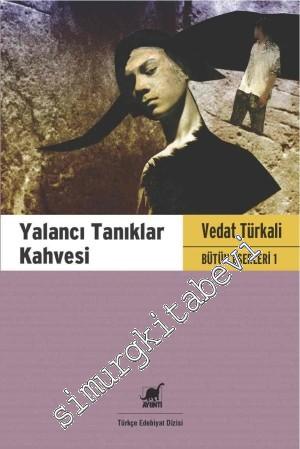 Yalancı Tanıklar Kahvesi -