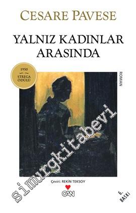 Yalnız Kadınlar Arasında -        2013