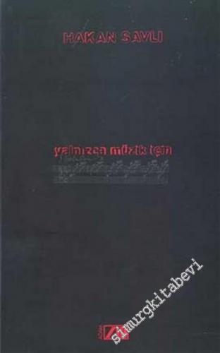Yalnızca Müzik İçin -        2003