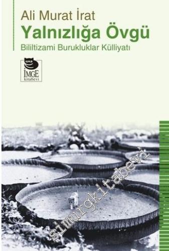 Yalnızlığa Övgü -