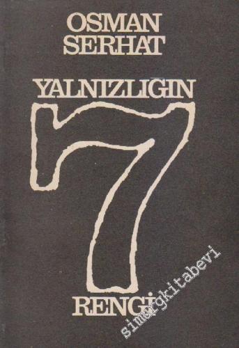 Yalnızlığın 7 [ Yedi ] Rengi