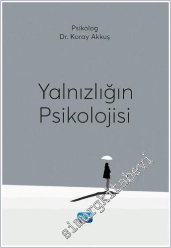 Yalnızlığın Psikolojisi -        2024