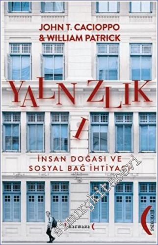 Yalnızlık İnsan Doğası ve Sosyal Bağ İhtiyacı -        2023