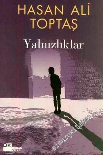 Yalnızlıklar -        2006