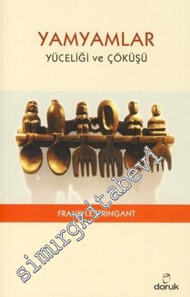 Yamyamlar: Yüceliği ve Çöküşü -