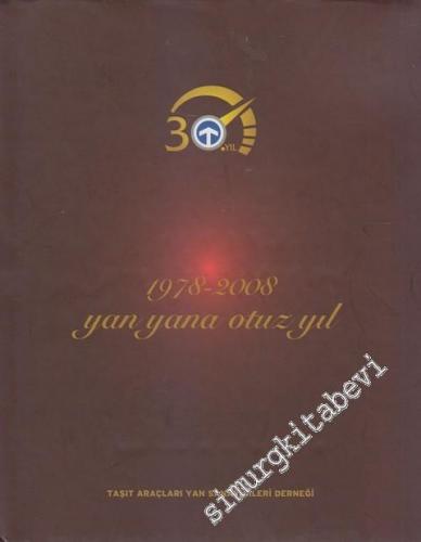 Yan Yana 30 / Otuz Yıl 1978 - 2008
