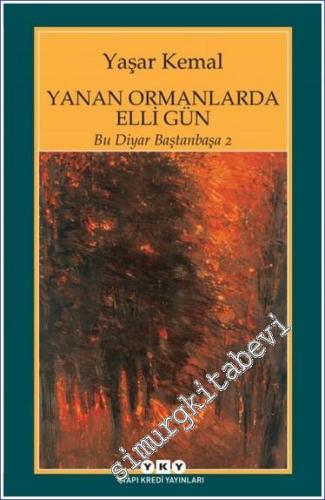 Yanan Ormanlarda Elli Gün (Bu Diyar Baştanbaşa 2) -        2025