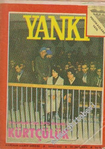 Yankı Haftalık Haber Dergisi - Sayı: 525      Nisan