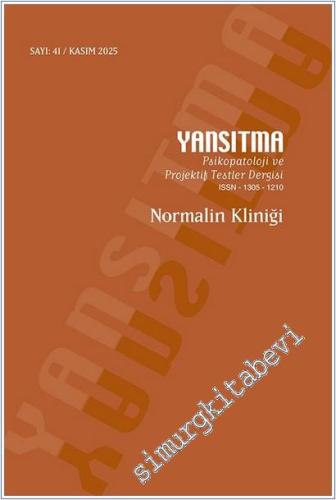 Yansıtma Psikopatoloji ve Projektif Testler Dergisi - Normalin Kliniği