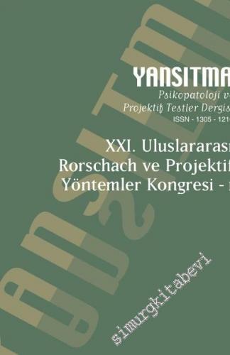 Yansıtma Psikopatoloji ve Projektif Testler Dergisi - XXI. Uluslararas