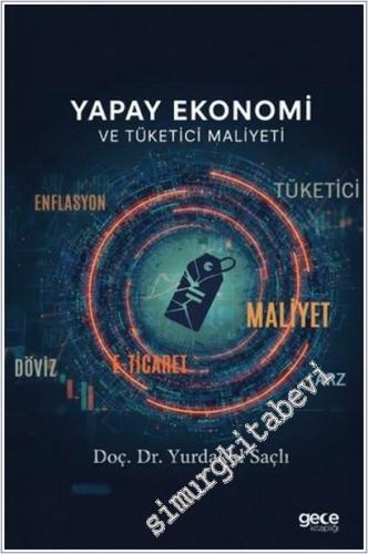 Yapay Ekonomi ve Tüketici Maliyeti - 2026