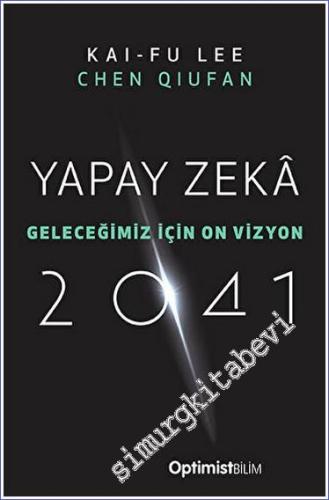 Yapay Zeka 2041 - 2023