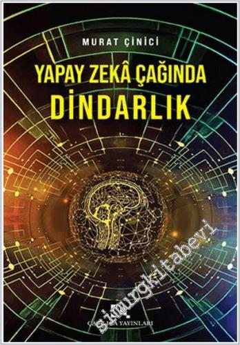 Yapay Zeka Çağında Dindarlık -        2025