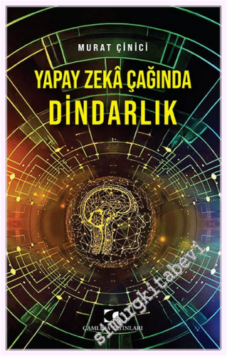 Yapay Zeka Çağında Dindarlık -         2025