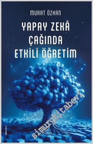 Yapay Zeka Çağında Etkili Öğretim -        2024